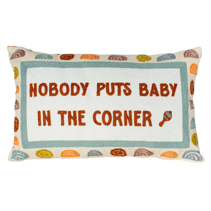Nobody Puts Baby In The Corner Needlepoint Cushion