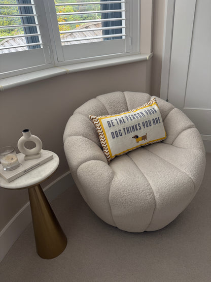 Be The Person Your Dog Thinks You Are Needlepoint Cushion